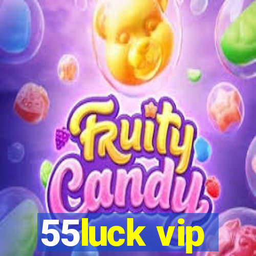 55luck vip